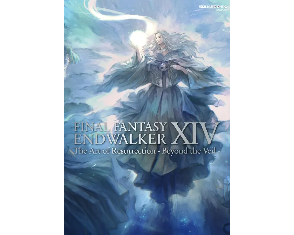 FINAL FANTASY XIV Endwalker - The Art of Resurrection Beyond the Veil - SE-MOOK