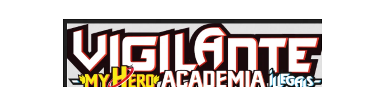 Vigilante My Hero Academia Illegals
