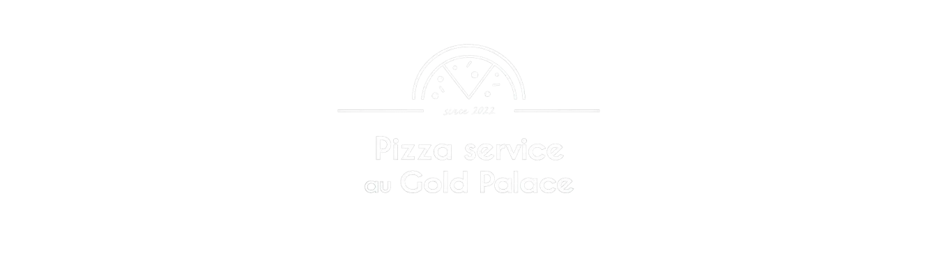 Pizza service au Gold Palace