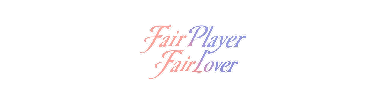 Fair Play Fair Lover